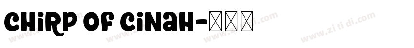 chirp of cinah字体转换
